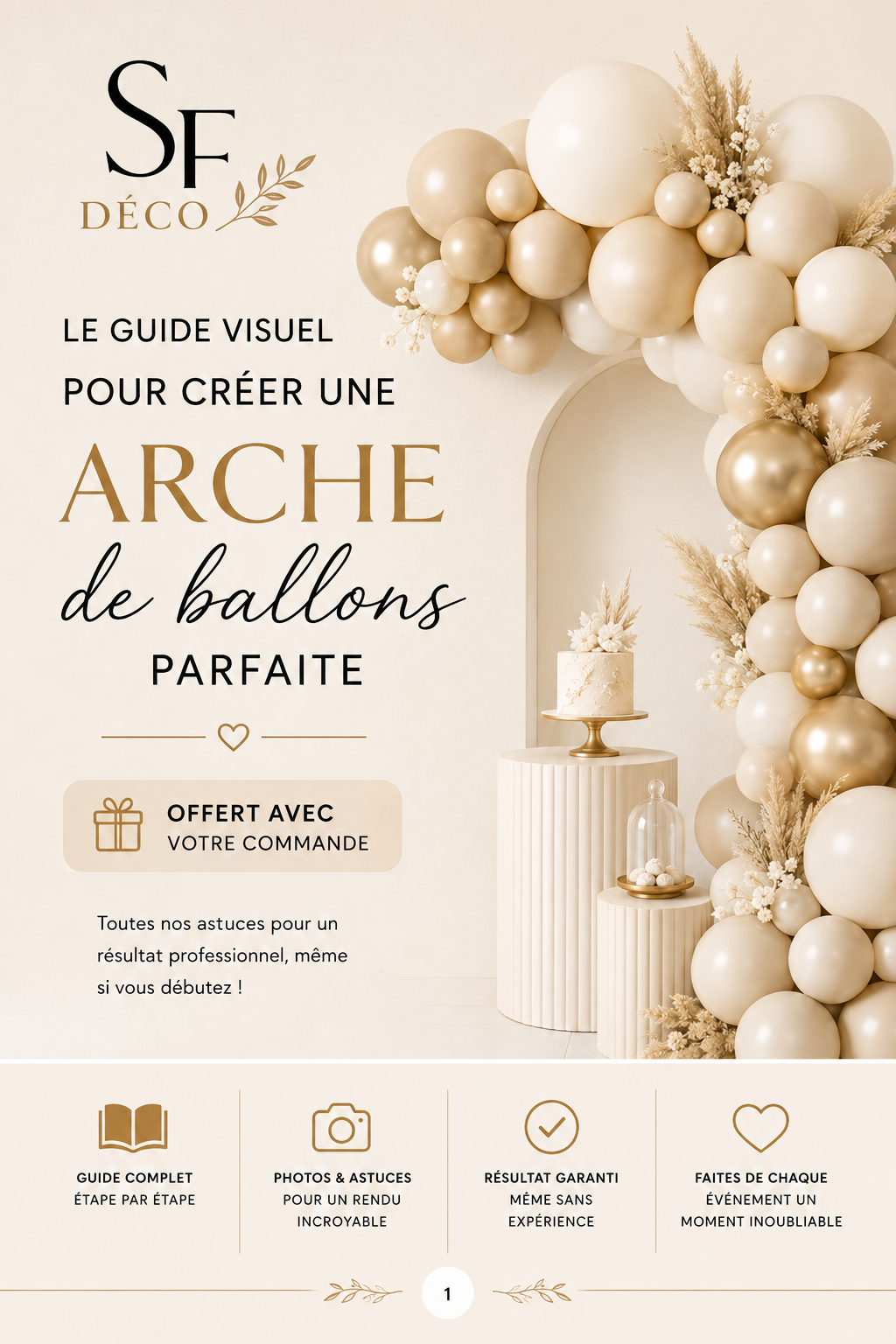 Guide SF Déco – Créer une arche de ballons parfaite